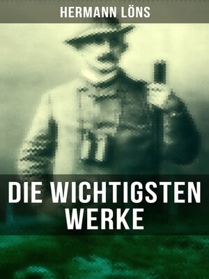 cover image of Die wichtigsten Werke von Hermann Löns